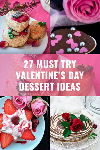 Image of 27 Must Try Valentines Desserts Ideas for 2021