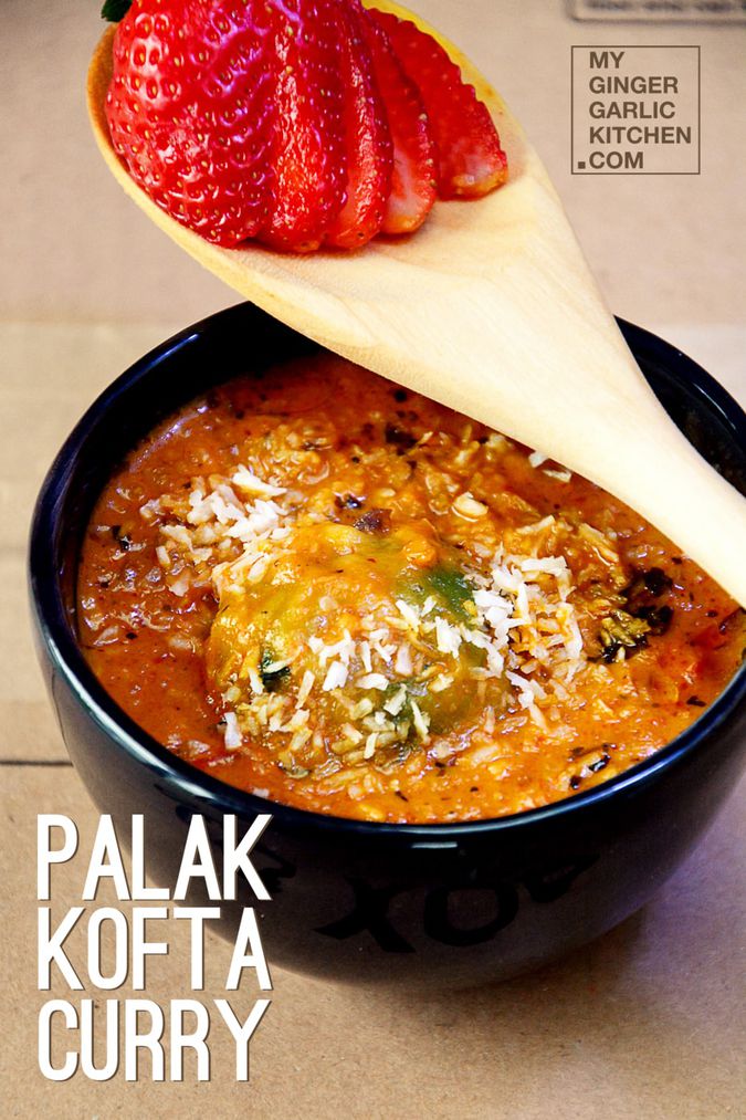 Palak Kofta Curry Spinach Kofta Curry Spinach Dumplings Curry My