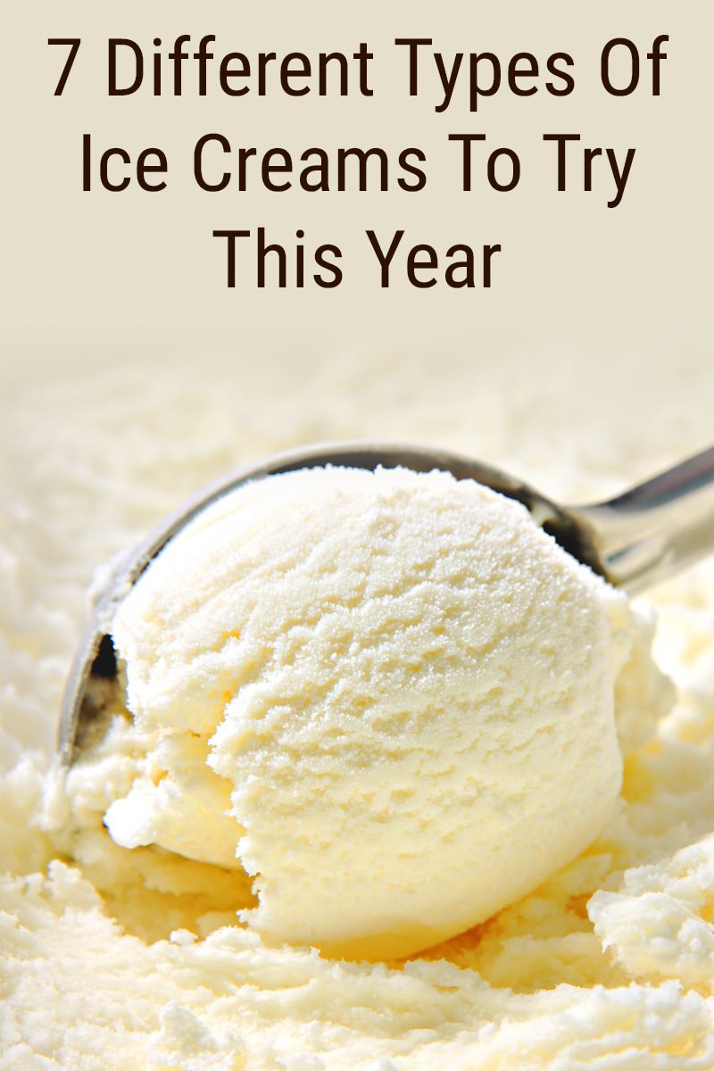 7 Different Types Of Ice Creams To Try This Year