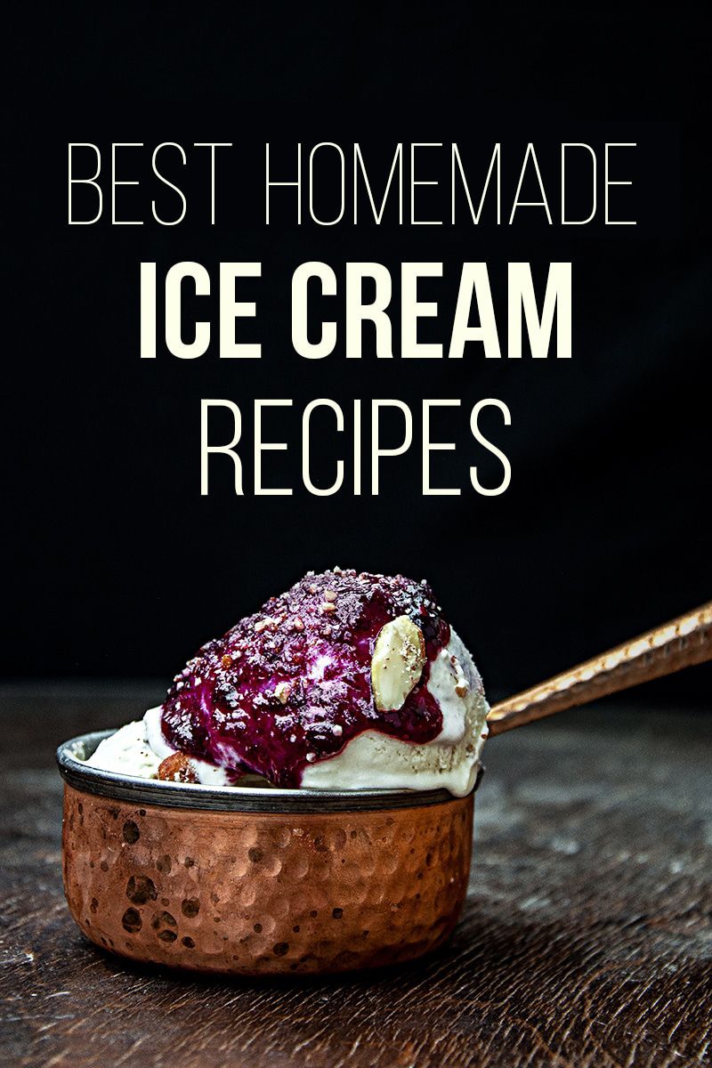 Best Homemade Ice Cream Recipes