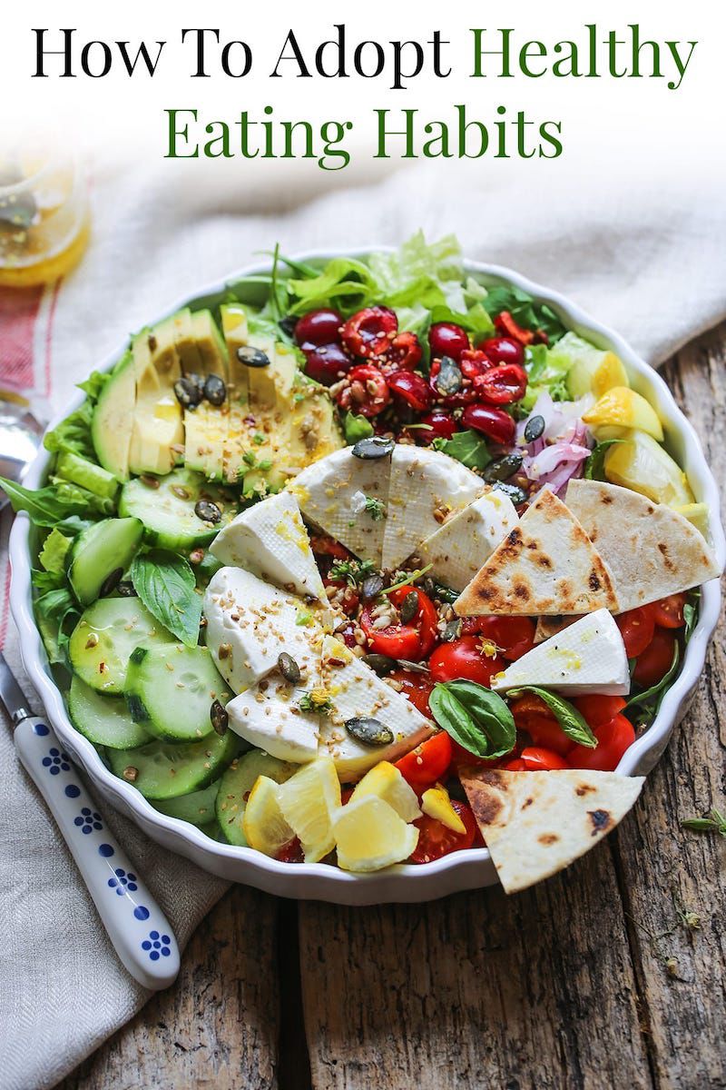 How To Adopt Healthy Eating Habits