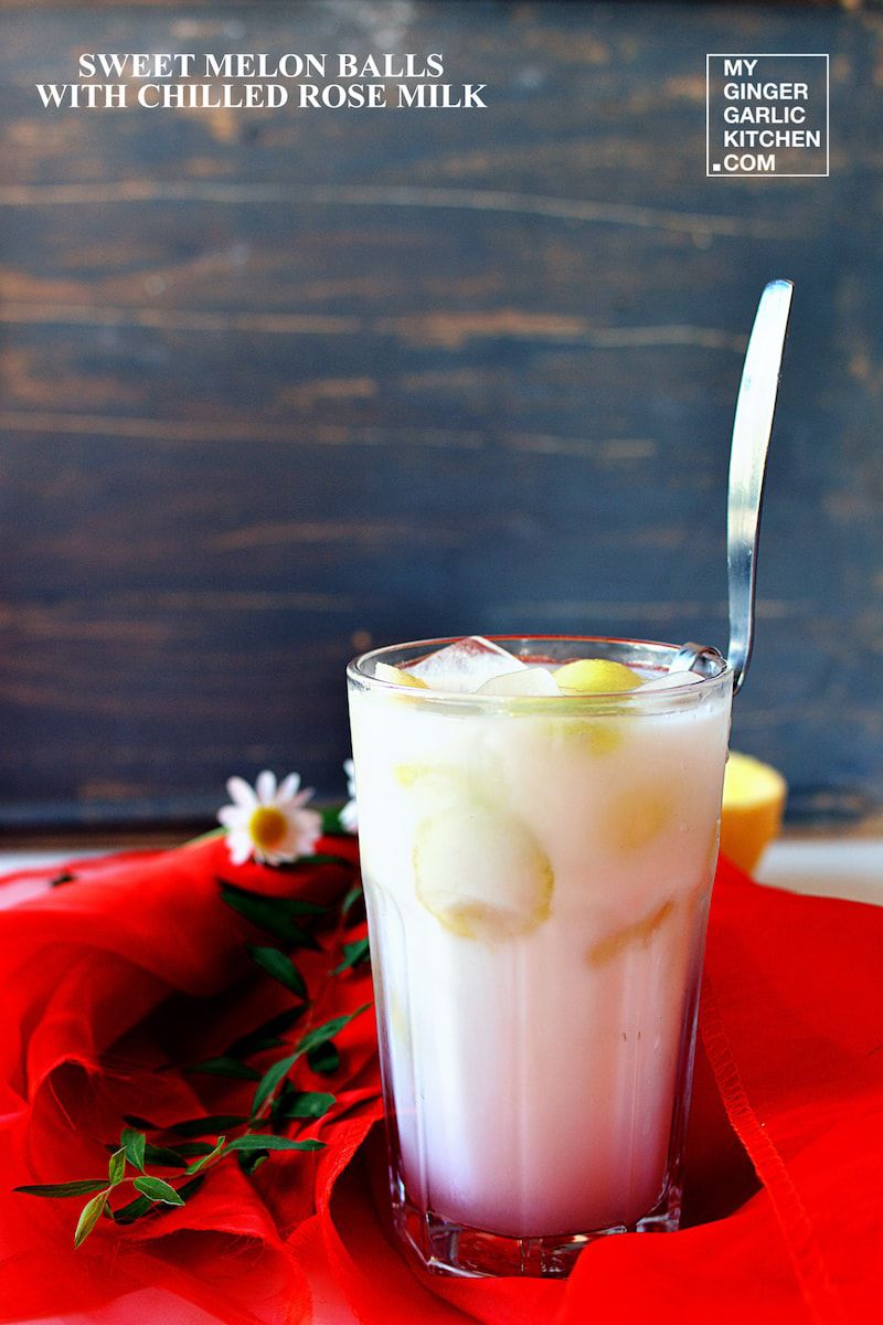 recipe sweet melon balls with chilled rose milk