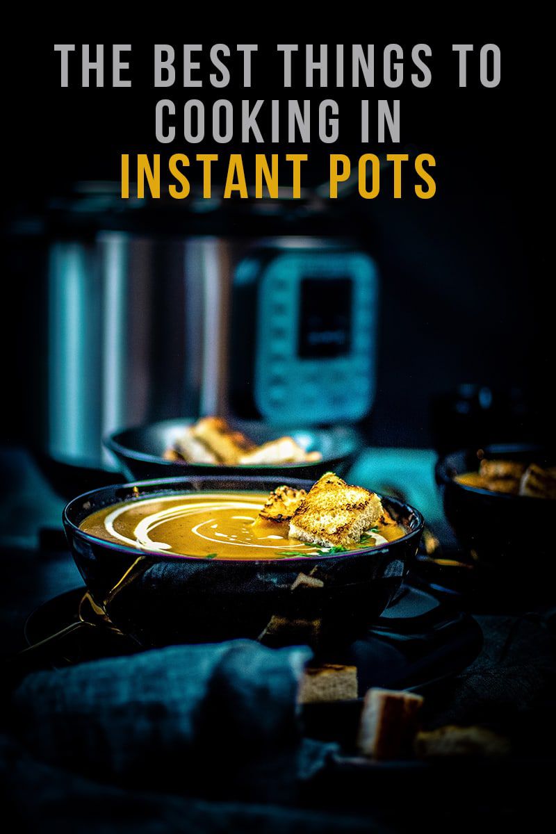 the-best-things-to-cook-in-instant-pots-1.jpg